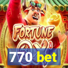 770 bet